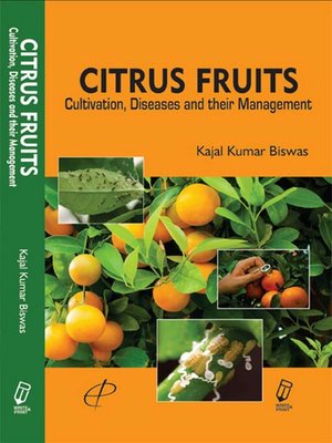 cover image of Citrus Fruits Cultivation, Diseases and their Management